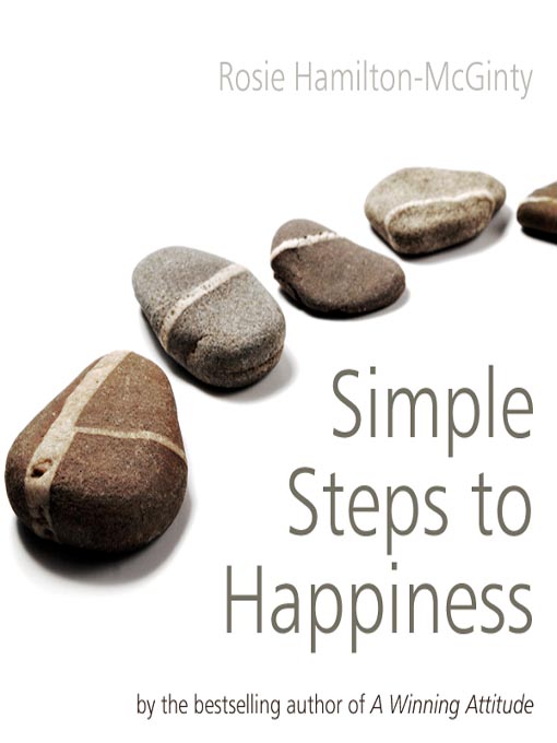 Title details for Simple Steps to Happiness by Rosie Hamilton-McGinty - Available